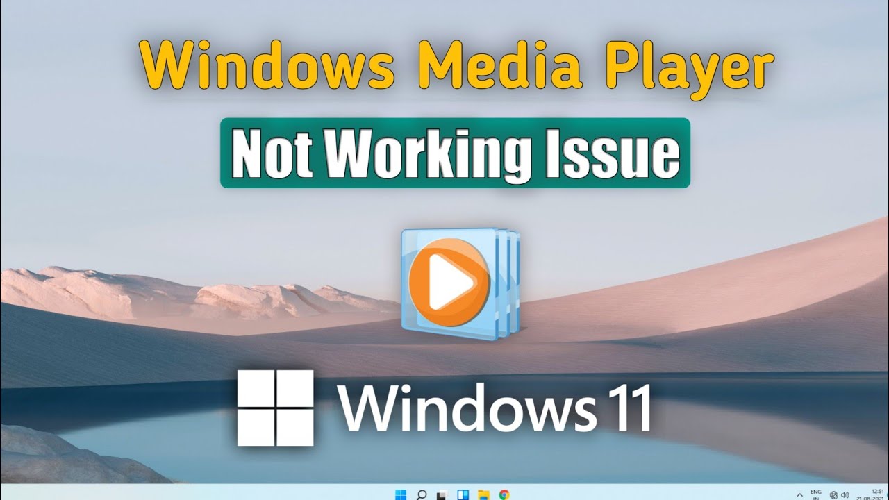 Windows Media Player Missing on Windows 11 Resolved Medium Hunter